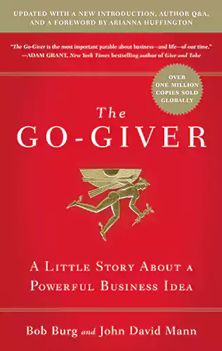 کتاب Go-Giver, Expanded Edition: A Little Story About a Powerful Business Idea